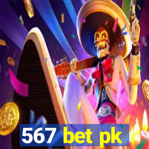 567 bet pk